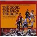 The Good, the Bad & the Ugly (Extended Version)