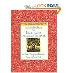 The Illustrated Discovery Journal : Creating a Visual Autobiography of Your Authentic Self
