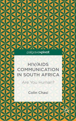 HIV/AIDS Communication in South Africa: Are You Human?