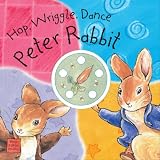 Books : Hop, Wriggle, Dance Peter Rabbit (Peter Rabbit Seedlings)