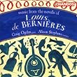 Music from the Novels of Louis de Berni�res