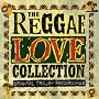The Reggae Love Collection