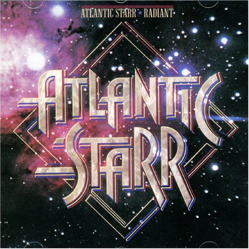 Atlantic Starr - Radiant