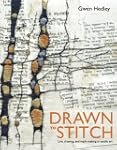 Drawn to Stitch: Line, Drawing, and M...