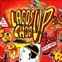 Lagos Chop Up