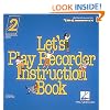 Let's Play Recorder Instruction Book 2: Student Book 2