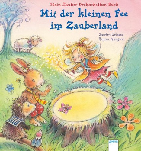 Produkt-Bild: Mit der kleinen Fee im Zauberland: Mein Zauber-Drehscheiben-Buch