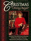 Christmas With Jinny Beyer: Decorate Your Home for the Holidays With Beautiful Quilts, Wreaths, Arra [Hardcover]