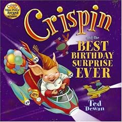 Crispin and the Best Birthday Surprise Ever (Crispin the Pig)