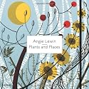 Angie Lewin: Plants and Places