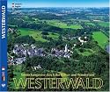 Entdeckungsreise durch das Kultur- und Wanderland WESTERWALD - Texte in Deutsch / Englisch / Franz&ouml;sisch