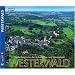 Entdeckungsreise durch das Kultur- und Wanderland WESTERWALD - Texte in Deutsch / Englisch / Franz�sisch