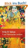 Und Nietzsche weinte: Roman (Das Besondere Taschenbuch)
