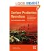 Surface Production Operations, Volume 1: Design of Oil Handling Systems and Facilities