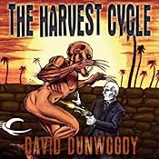 The Harvest Cycle | [David Dunwoody]