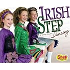 Irish Step Dancing (Snap) by Garofoli and Wendy