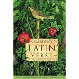 A Garden of Latin Verse