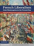 French liberalism from Montesquieu to the present day