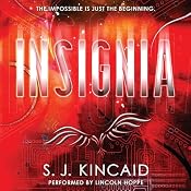Insignia | [S. J. Kincaid]