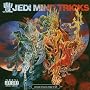 Servants In Heaven, Kings In Hell ~ Jedi Mind Tricks