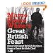 Marco Pierre White's Great British Feast: Over 100 Delicious Recipes From A Great British Chef