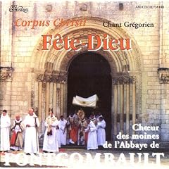 Chant Gr�gorien - F�te Dieu