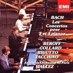 Bach : les Concertos pour 3 et 4 pianos