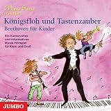 Produkt-Bild: K&ouml;nigsfloh und Tastenzauber Beethoven f&uuml;r Kinder
