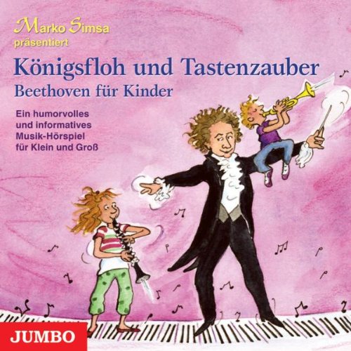 K�nigsfloh und Tastenzauber Beethoven f�r Kinder