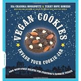Vegan Cookies Invade Your Cookie Jar: 100 Dairy-Free Recipes for Everyone's Favorite Treatsvon "Isa Chandra Moskowitz"