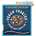 Vegan Cookies Invade Your Cookie Jar: 100 Dairy-Free Recipes for Everyone's Favorite Treats