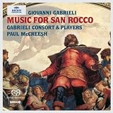 Gabrieli: Music for San Rocco [M-ch/Stereo SACD]