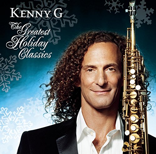 Kenny G - Ultimate Holiday Collection Cd 2 - Zortam Music