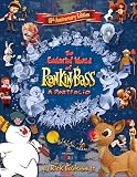 15th Anniversary Edition The Enchanted World Of Rankin/Bass: A Portfolio