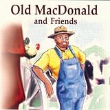 Old MacDonald and Friends