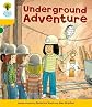 Underground adventure