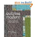 Quilting Modern: Techniques and Projects for Improvisational Quilts