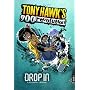 Drop In; volume One (Tony Hawk's 900 Revolution (Q&hellip by Donald B. Lemke