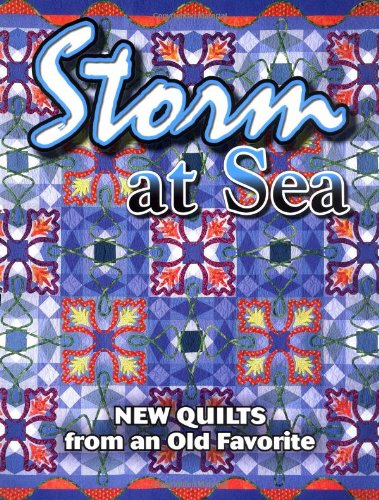 Storm at Sea: New Quilts from an Old Favorite