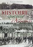 L'histoire sportive d'Annonay : des origines &agrave; 1997
