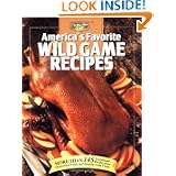 America's Favorite Wild Game Recipes (The Hunting & Fishing Library) by Janice Cauley and Dick Sternberg