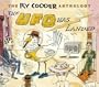 The Ry Cooder Anthology: The UFO Has Landed