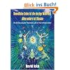 Unendliche Liebe ist die einzige Wahrheit. Alles andere ist Illusion: Die Entlarvung der Traumwelt, die wir f�r wirklich halten