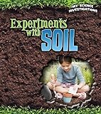 Experiments with soil