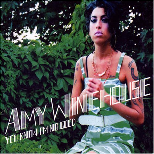 You Know I'm No Good by Amy Winehouse album cover