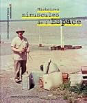 Histoires minuscules de l'Espace