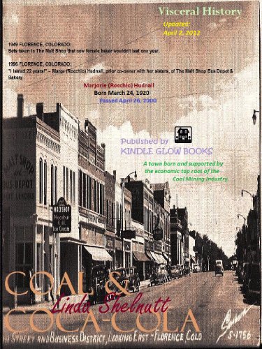 COAL & COCA-COLA: Small Town USA 1949 (Short True Story w/Photos) (Visceral History)