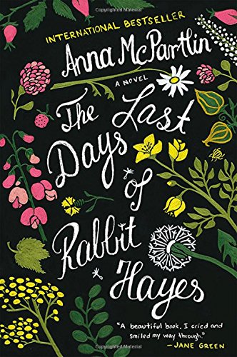 last days of rabbit hayes a novel