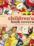 Children's Book Covers: Great Book Jacket and Cover Design