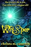 Whisper: The Whisper Trilogy, Book One (Volume 1)